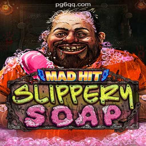 Discover the Thrills of MadHitSlipperySoap on the 6QQ.COM Platform: The Ultimate Online Slots Experience