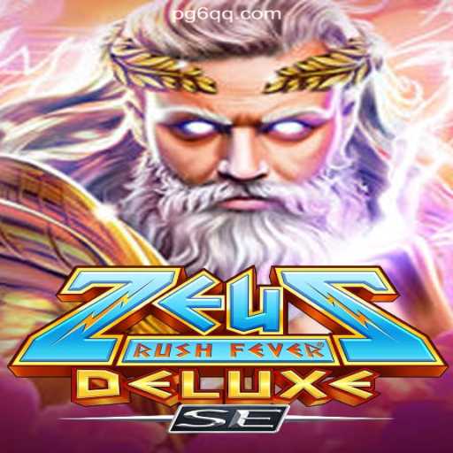 ZeusRushFeverDeluxeSE: A Thrilling Online Slot Experience on 6QQ.COM